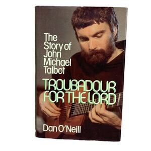 Vintage 1983 Story of John Michael Talbot Troubadour for the Lord Hardback Book